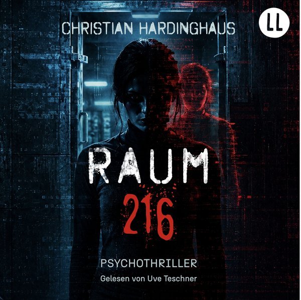 RAUM 216 von Christian Hardinghaus, gesprochen von Uve Teschner — Hörbuchcover